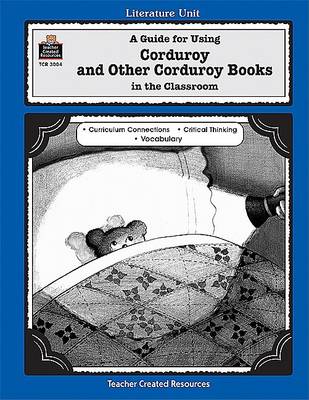 Cover of A Guide for Using Corduroy and Other Corduroy Books