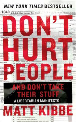 Book cover for Don't Hurt People and Don't Take Their Stuff