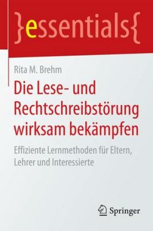 Cover of Die Lese- Und Rechtschreibstoerung Wirksam Bekampfen