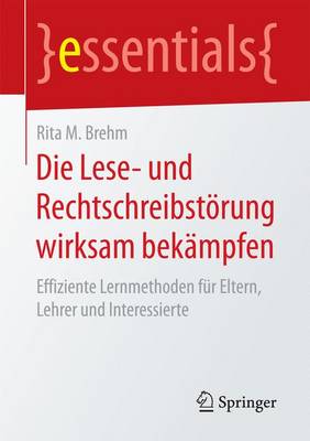 Book cover for Die Lese- Und Rechtschreibstoerung Wirksam Bekampfen