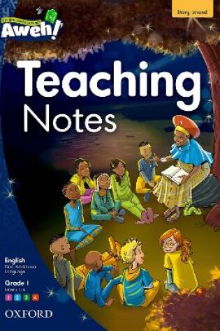 Cover of Aweh! English Grade 1 Levels 1 to 4 Teaching Notes: Grade 1