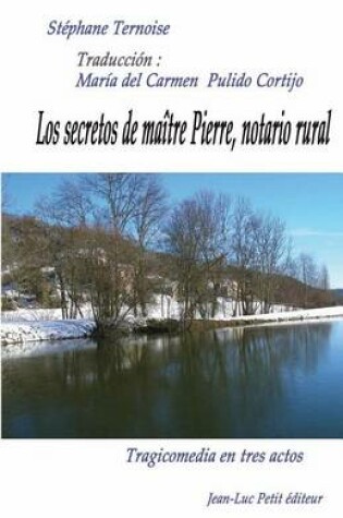 Cover of Los secretos de maitre Pierre, notario rural