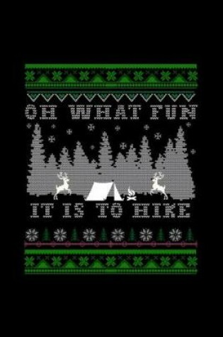 Cover of Oh What Fun It Is To Hike