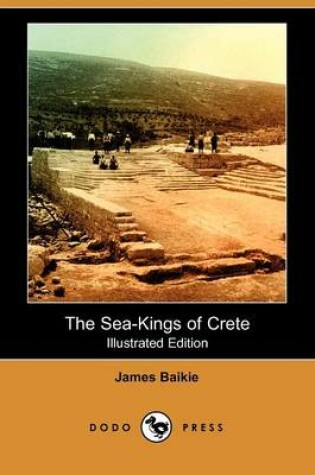 Cover of The Sea-Kings of Crete(Dodo Press)