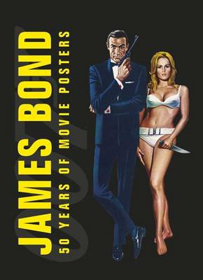Book cover for James Bond: 50 Years of Movie Posters