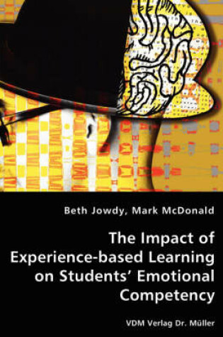 Cover of The Impact of Experience-based Learning on Students' Emotional Competency