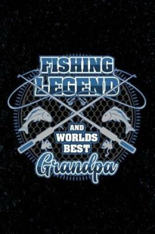 Cover of Fishing Legend and Worlds Best Grandpa