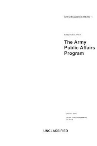 Cover of Army Regulation AR 360-1 The Army Public Affairs Program October 2020
