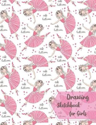 Cover of Drawing Sketchbook for GirlsHuge SketchbookSketch Book 8x5 Drawing Pads for Kids 9-12Kids Drawing PadArt Supplies Sketch BookDrawing Paper Kid