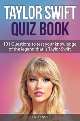 Cover of Taylor Swift Quiz Book