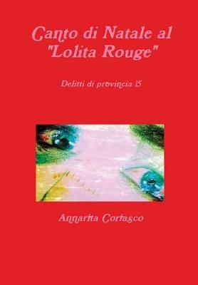 Book cover for Canto di Natale al "Lolita Rouge" - Delitti di provincia 15