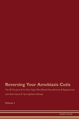 Book cover for Reversing Your Amebiasis Cutis