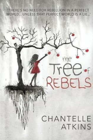 Cover of The Tree of Rebels