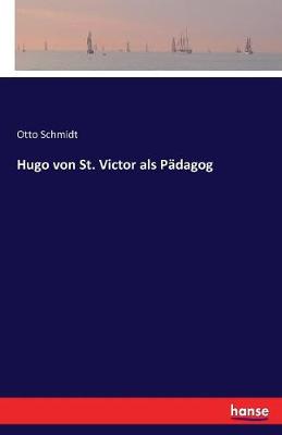 Book cover for Hugo von St. Victor als Pädagog