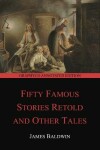 Book cover for Fifty Famous Stories Retold and Other Tales (Graphyco Annotated Edition)