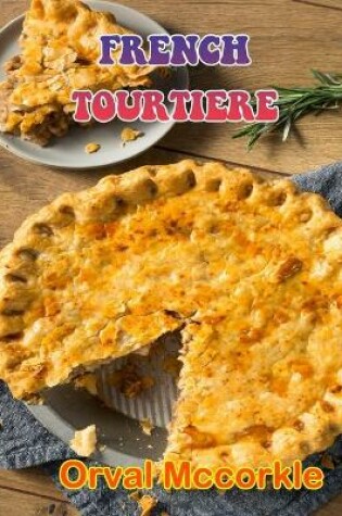 Cover of French Tourtiere