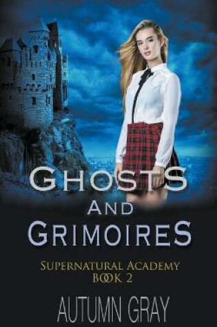 Cover of Ghosts and Grimoires