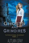 Book cover for Ghosts and Grimoires