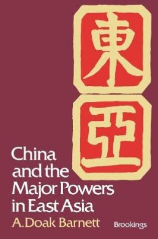 Cover of China and the Major Powers in East Asia