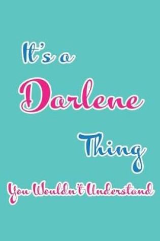 Cover of It's a Darlene Thing You Wouldn't Understand