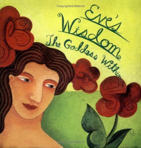 Book cover for Eve's Wisdom: the Goddess within