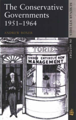 Book cover for The Conservative Governments 1951-1964