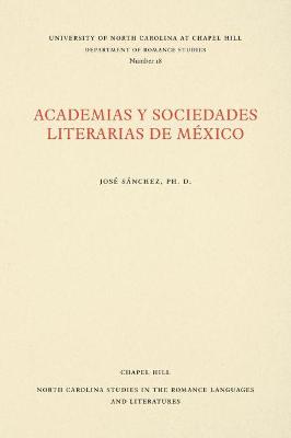 Cover of Academias y Sociedades Literarias de Mexico