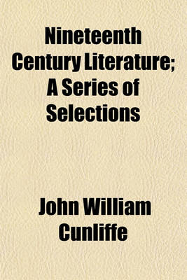 Book cover for Nineteenth Century Literature; A Series of Selections