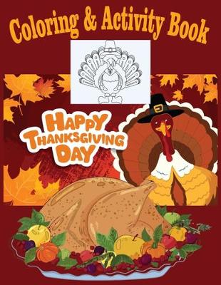 Book cover for Happy Thanksgiving Day Coloring & Activity Book