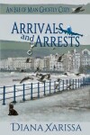 Book cover for Arrivals and Arrests