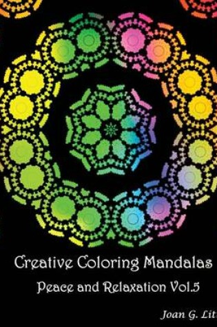 Cover of Creative coloring mandalas Peace and Relaxation Vol.5