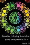 Book cover for Creative coloring mandalas Peace and Relaxation Vol.5