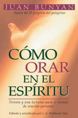 Cover of Como Orar En El Espiritu