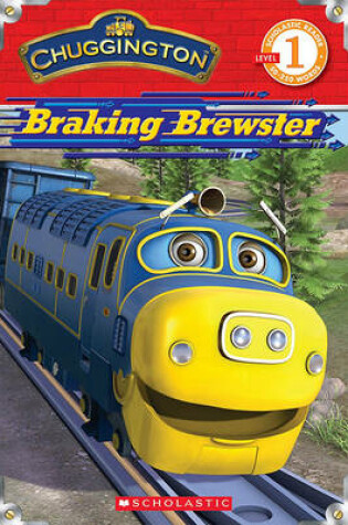Cover of Chuggington: Braking Brewster