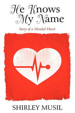 Cover of He Knows My Name