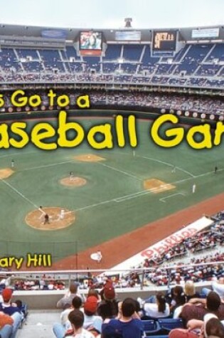 Cover of Let's Go to a Baseball Game