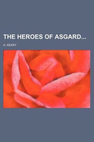 Cover of The Heroes of Asgard