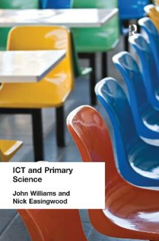 Cover of ICT and Primary Science