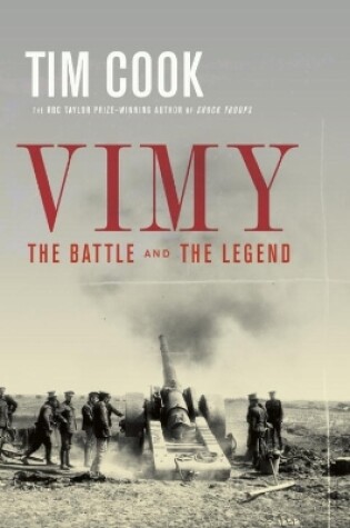Cover of Vimy: The Battle And The Legend