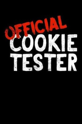 Cover of Official Cookie Tester Notebook
