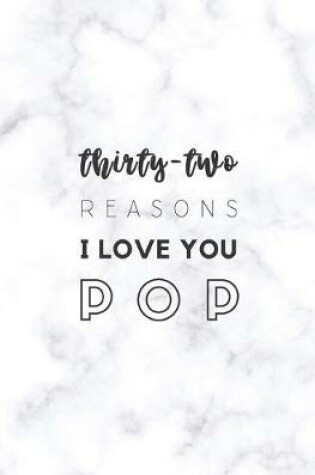 Cover of 32 Reasons I Love You Pop