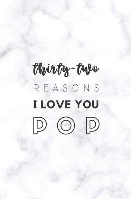 Book cover for 32 Reasons I Love You Pop