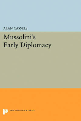 Book cover for Mussolini's Early Diplomacy