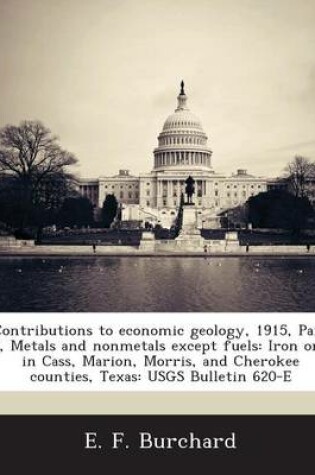 Cover of Contributions to Economic Geology, 1915, Part I, Metals and Nonmetals Except Fuels