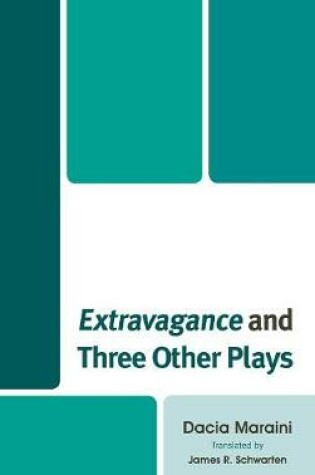 Cover of Extravagance and Three Other Plays