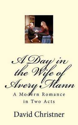 Book cover for A Day in the Wife of Avery Mann
