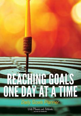 Book cover for Reaching Goals One Day at a Time