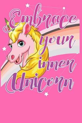 Book cover for Embrace Your Inner Unicorn