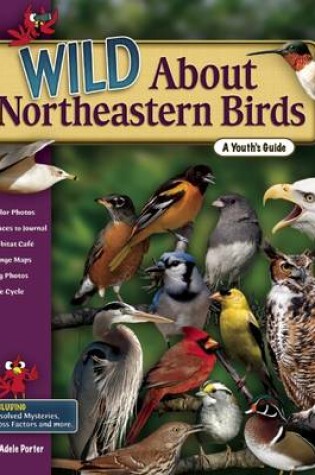 Cover of Wild About Northeastern Birds