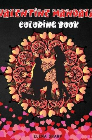 Cover of Valentine Mandala Coloring Book